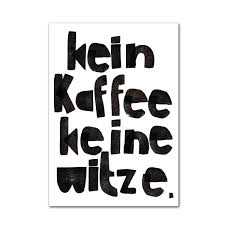 Humorvolle Spruchkarte Kein Kaffee, keine Witze im DIN A6 Format – Bärechind Winterthur