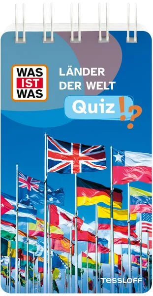 WAS IST WAS Quiz Länder der Welt, Quizblock mit Spiralbindung von Tessloff